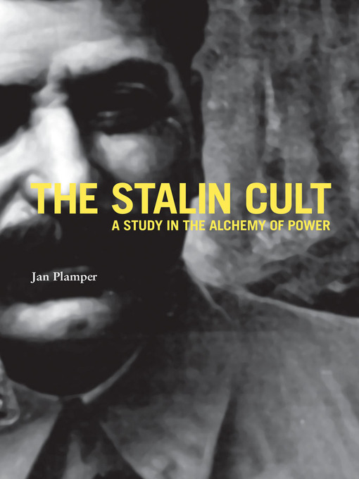 Title details for The Stalin Cult by Jan Plamper - Available